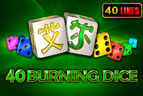 40 Burning Dice | Игровые автоматы EuroGame